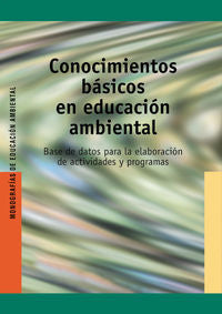 Conocimientos básicos en educación ambiental, de Ballard, Melissa | portada del libro