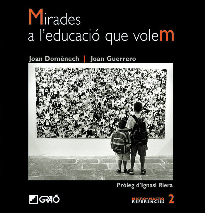 Mirades a l'educació que volem, de Domènech Francesch, Joan Manuel | portada del libro