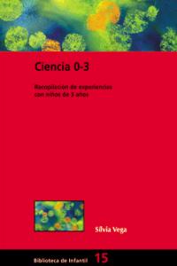 Ciencia 0-3, de Vega Timoneda | portada del libro