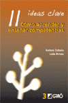11 Ideas Clave. Cómo aprender y enseñar competencias, de Arnau Belmonte, Laia | portada del libro