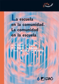 La escuela en la comunidad. La comunidad en la escuela, de Majado Freile, Flor | portada del libro