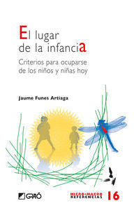 El lugar de la infancia, de Funes Artiaga, Jaume | portada del libro