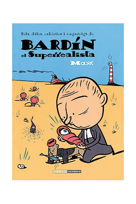 Bardín el superrealista, de Max | portada del libro