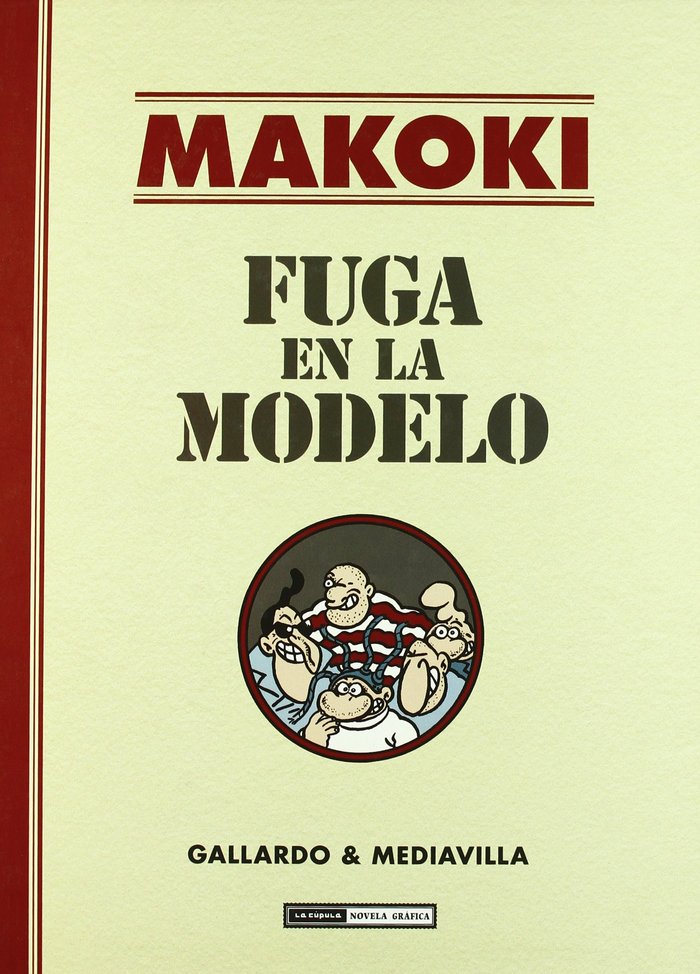 Fuga en la Modelo, de GALLARDO | portada del libro