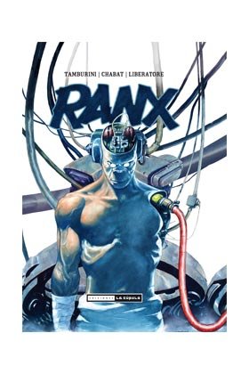 Integral ranx, de Liberatore, Tanino | portada del libro