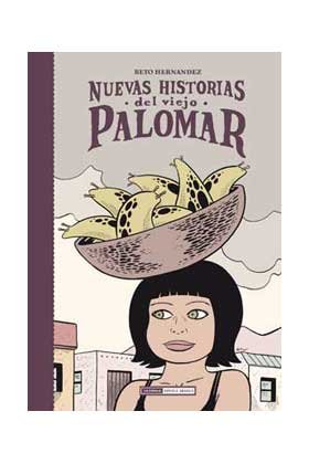 NUEVAS HISTORIAS DEL VIEJO PALOMAR, de HERNANDEZ, GILBERT | portada del libro