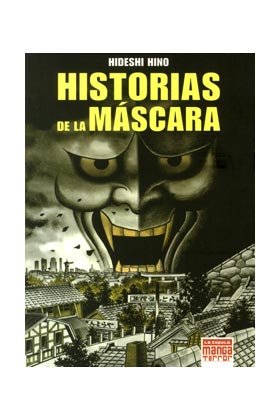 Historias de la máscara, de Hino, Hideshi | portada del libro