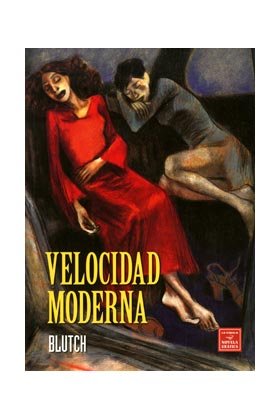 VELOCIDAD MODERNA, de BLUTCH | portada del libro