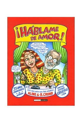 Háblame de amor, de CRUMB, ROBERT | portada del libro