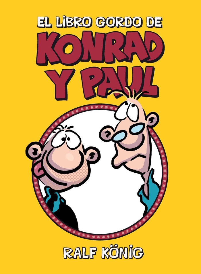 El libro gordo de Konrad y Paul, de König, Ralf | portada del libro