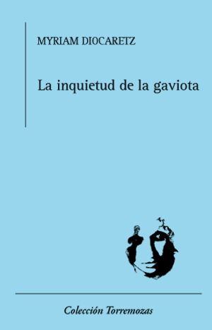La inquietud de la gaviota, de Diocaretz | portada del libro