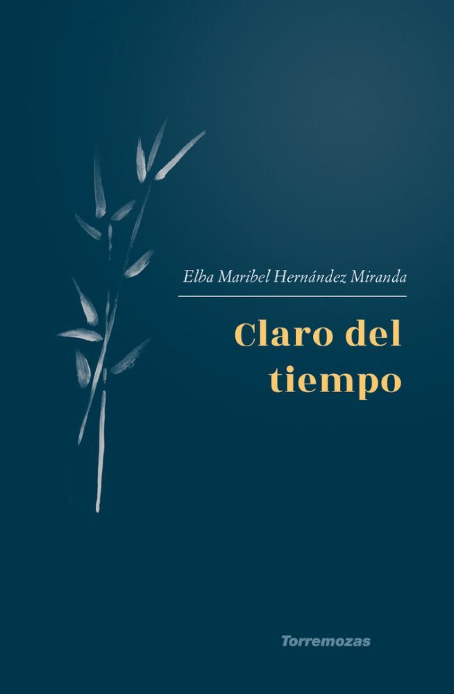 Claro del tiempo, de Hernández Miranda | portada del libro