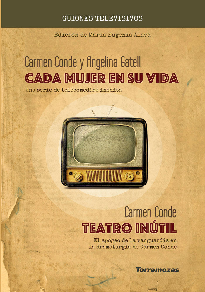 CADA MUJER EN SU VIDA - TEATRO INUTIL, de CONDE, CARMEN | portada del libro