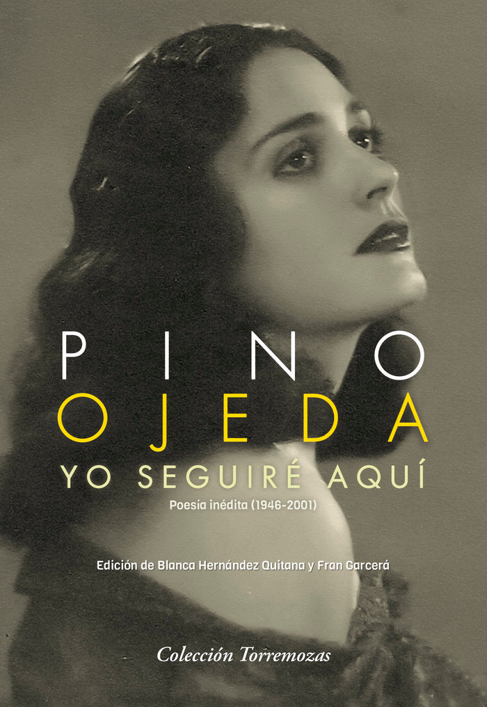 YO SEGUIRE AQUI, de OJEDA, PINO | portada del libro