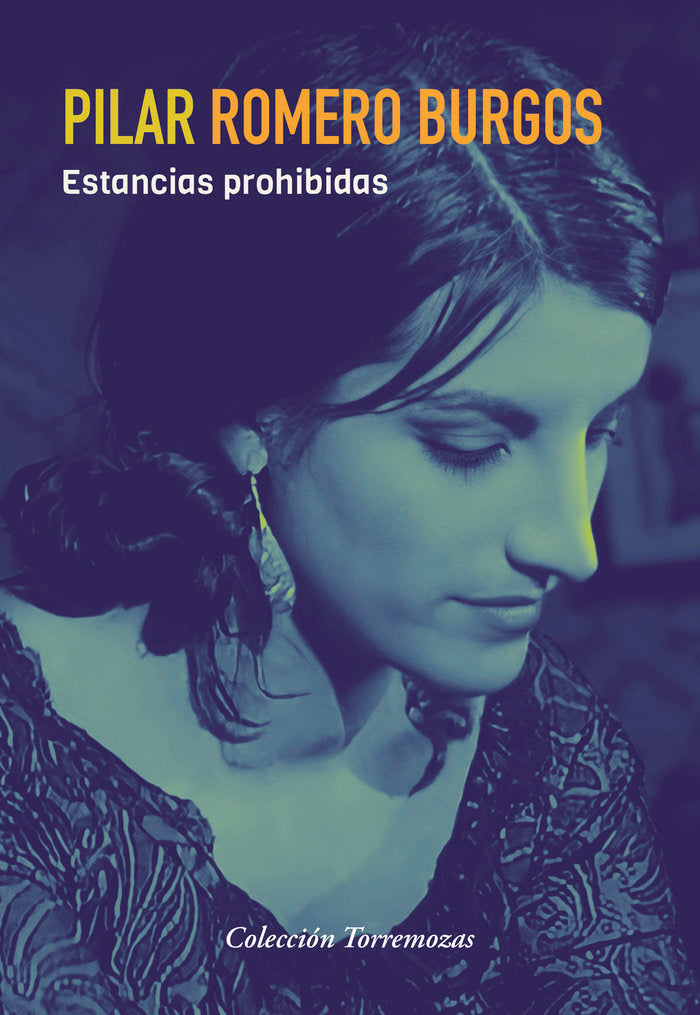 ESTANCIAS PROHIBIDAS, de ROMERO BURGOS, PILAR | portada del libro