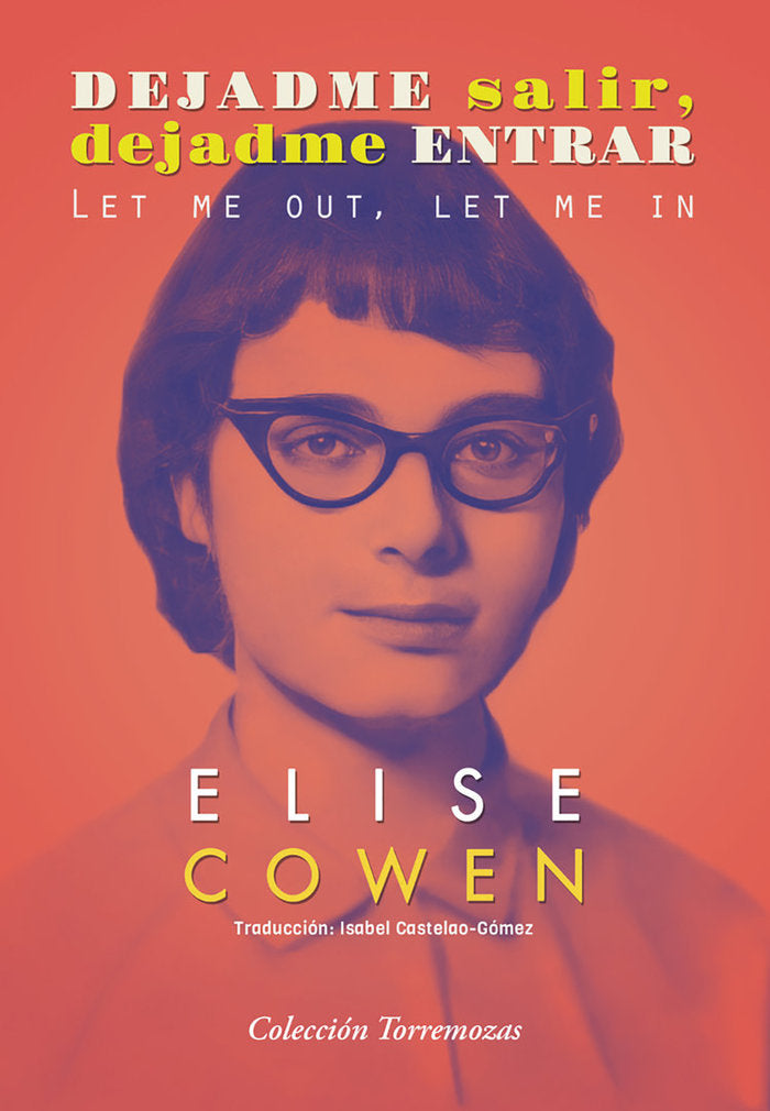 DEJADME SALIR, DEJADME ENTRAR, de COWEN, ELISE | portada del libro