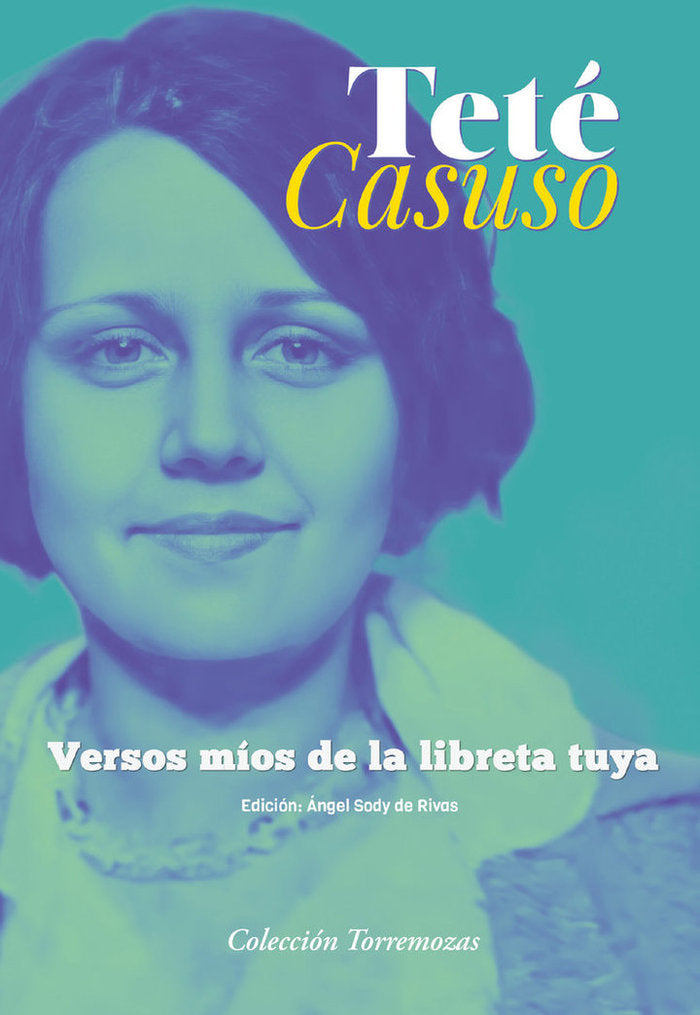VERSOS MIOS DE LA LIBRETA TUYA, de CASUSO, TETE | portada del libro
