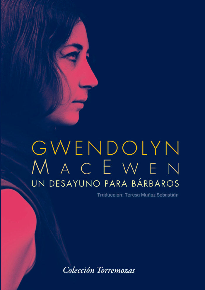 UN DESAYUNO PARA BARBAROS, de MacEWEN, GWENDOLYN | portada del libro