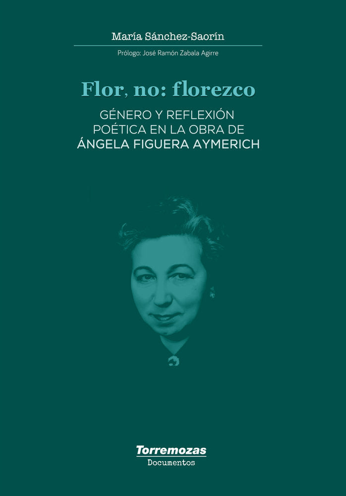 FLOR,NO: FLOREZCO, de FIGUERA AYMERICH, ANGELA | portada del libro