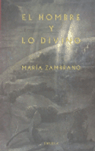 HOMBRE Y LO DIVINO, de ZAMBRANO | portada del libro