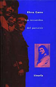 Los recuerdos del porvenir, de GARRO | portada del libro