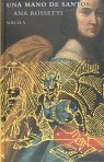 Una mano de santos, de ROSSETTI, ANA | portada del libro