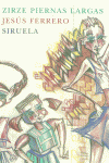 Zirze piernas largas, de Ferrero, Jesús | portada del libro