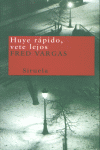 Huye rápido, vete lejos, de Vargas, Fred | portada del libro