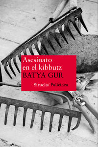 Asesinato en el kibbutz, de Gur, Batya | portada del libro