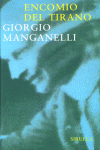 Encomio del tirano, de Manganelli, Giorgio | portada del libro