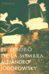 El tesoro de la sombra, de JODOROWSKY,ALEJANDRO | portada del libro