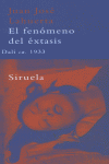 El fenómeno del éxtasis, de LAHUERTA, JUAN JOSE | portada del libro