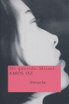 Mi querido Mijael, de OZ, AMOS | portada del libro