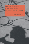 Owen Noone y el Bandido, de COWIE, DOUGLAS | portada del libro