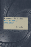 Rastros de nadie, de Solano, Francisco | portada del libro