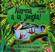 Alarma a la jungla!, de O'Leary, John | portada del libro