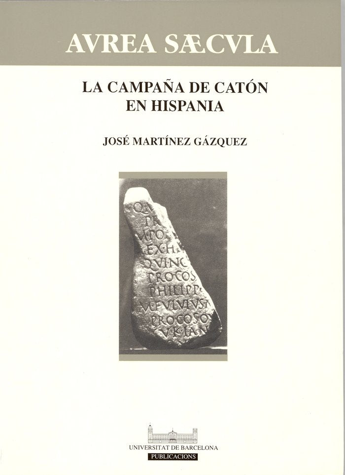 La campaña de Catón en Hispania, de Martinez Gázquez | portada del libro