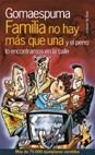 Familia no hay más que una, de Gomaespuma | portada del libro
