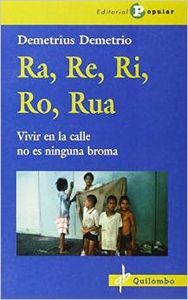 Ra, Re, Ri, Ro, Rua, de Demetrio | portada del libro