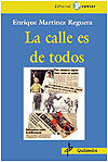 La calle es de todos, de Martínez Reguera, Enrique | portada del libro