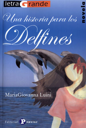 Una historia para los delfines, de Luini | portada del libro