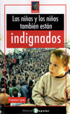 Las niñas y los niños también están indignados, de Lara, Francisco | portada del libro