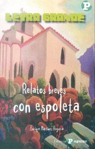 Relatos breves con espoleta, de Martinez Reguera | portada del libro