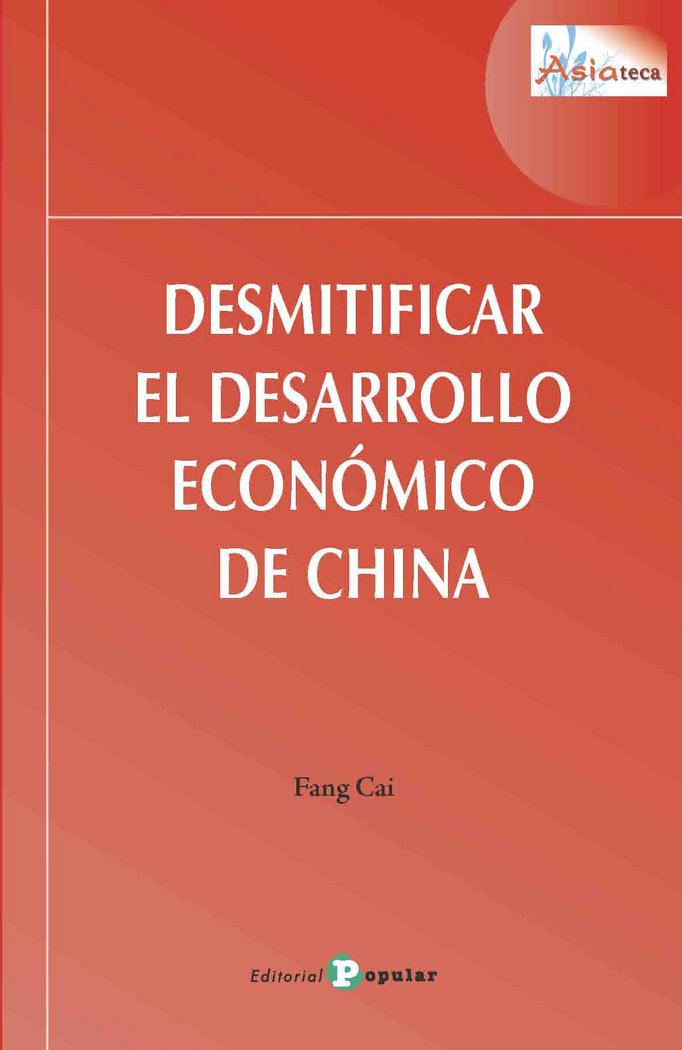 Desmitificar el desarrollo económico de China, de Cai | portada del libro