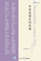 Pensamiento y cultura china Conceptos clave - Volumen 5, de Varios autores | portada del libro
