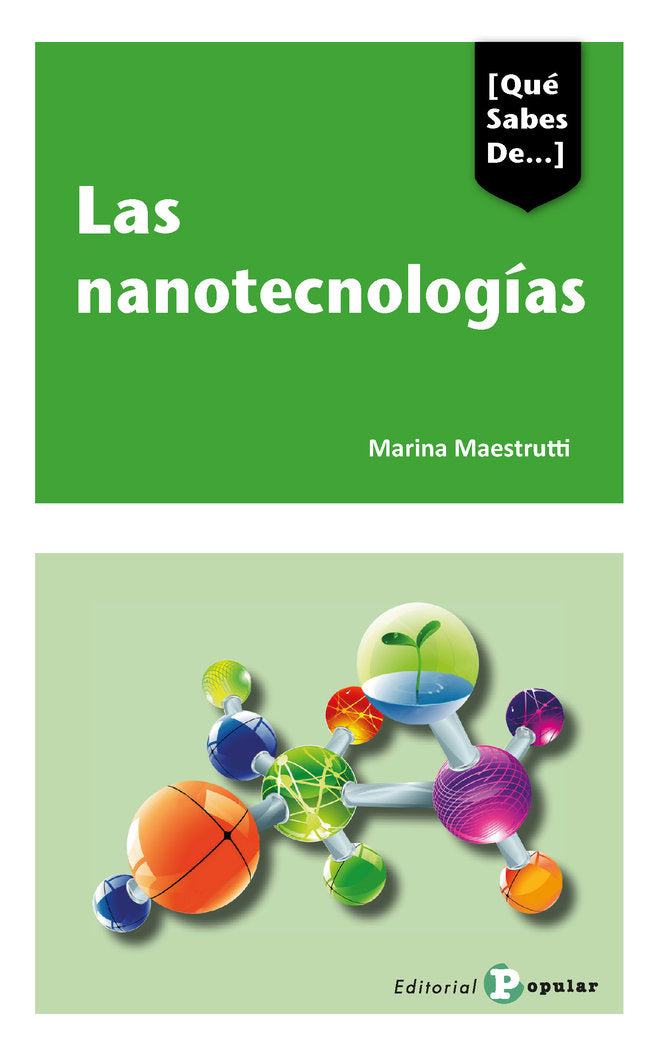 LAS NANOTECNOLOGIAS, de Maestrutti, Marina | portada del libro