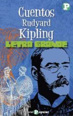 CUENTOS RUDYARD KIPLING, de Rudyard Kipling | portada del libro