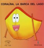 CORALINA LA BARCA DEL LAGO (MAYUSCULA), de Varios autores | portada del libro