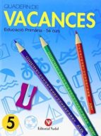 Vacances, 5 Educació Primària, de Varios autores | portada del libro
