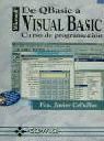 DE QBASIC A VISUAL BASIC CURSO PROGRAM., de CEBALLOS | portada del libro